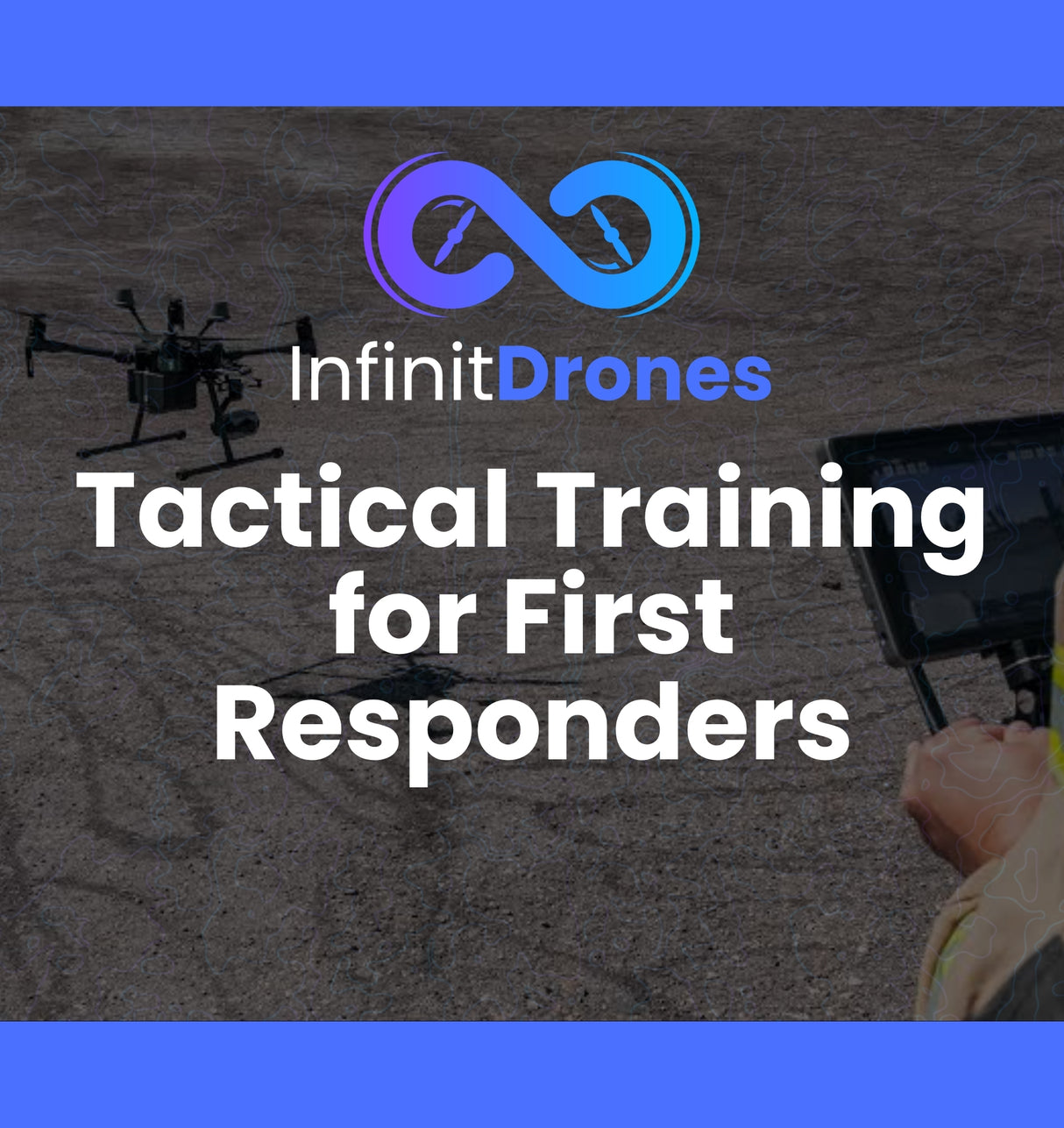Tactical Training for First Responders