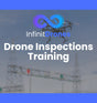 Infinit Drones Academy Drone Inspections Training