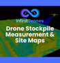 Infinit Drones Academy Drone Stockpile Measurement & Site Maps