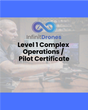 Infinit Robotics Institute Level 1 Complex Operations / Pilot Certificate